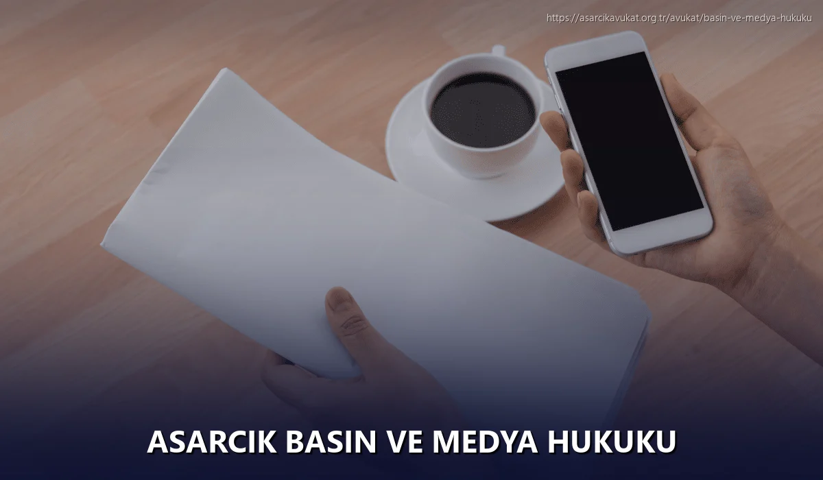 Asarcik Basın ve Medya Hukuku