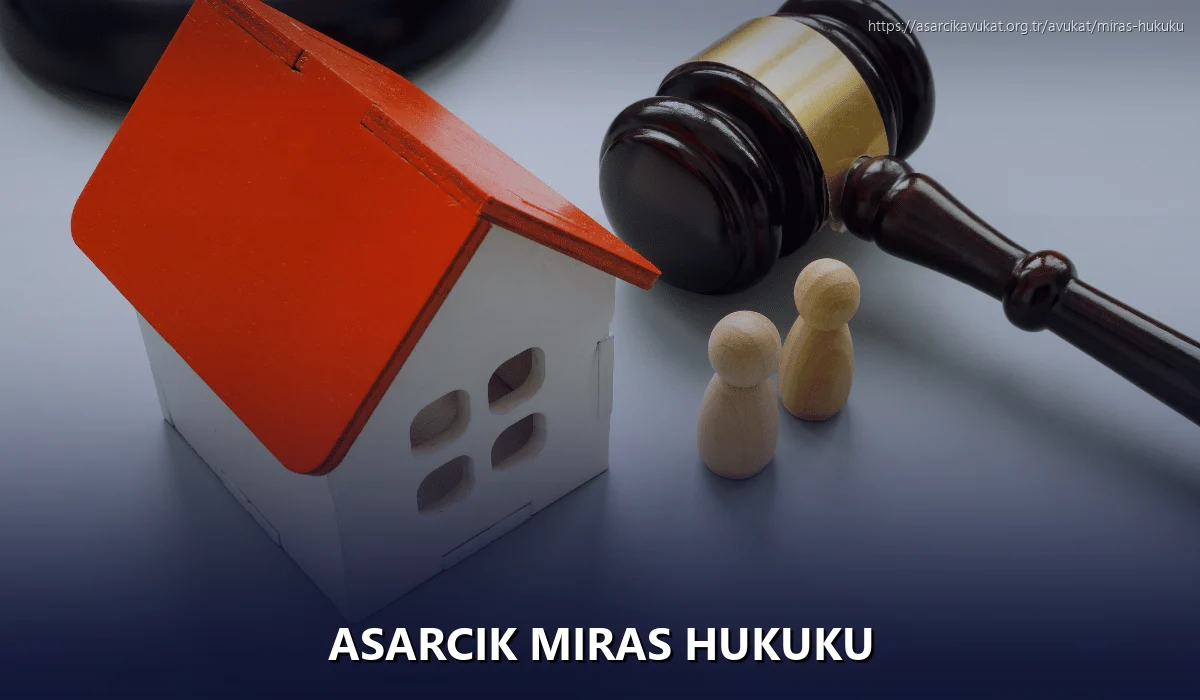 Asarcik Miras Hukuku