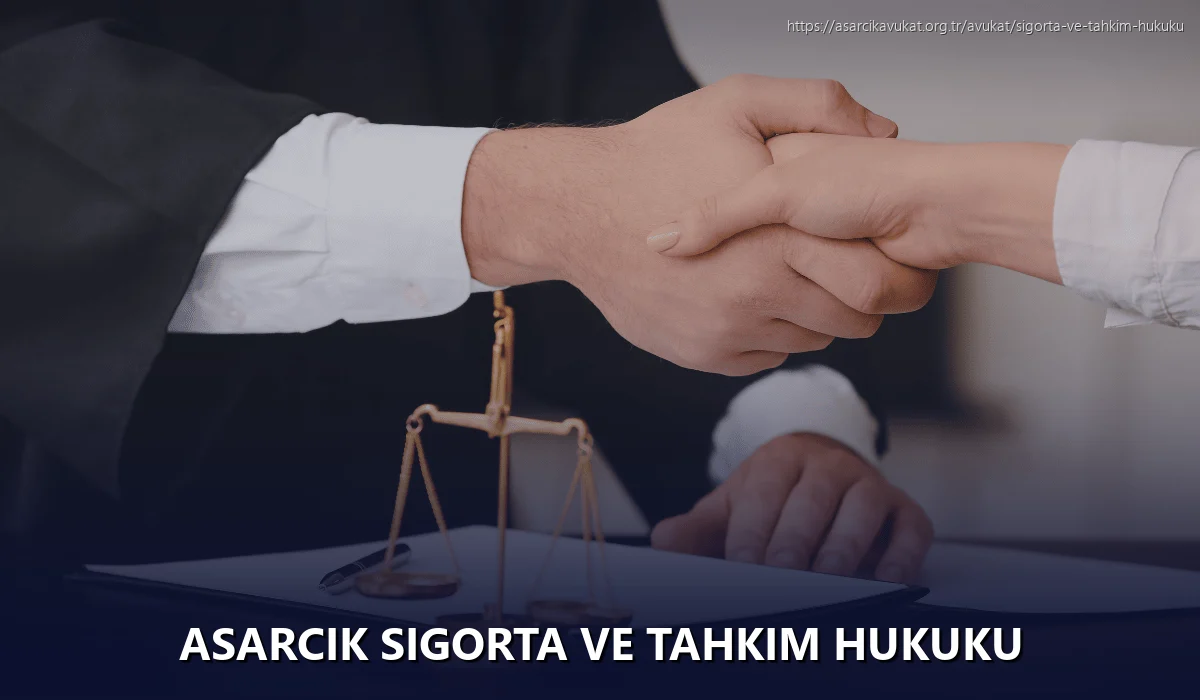 Asarcik Sigorta ve Tahkim Hukuku