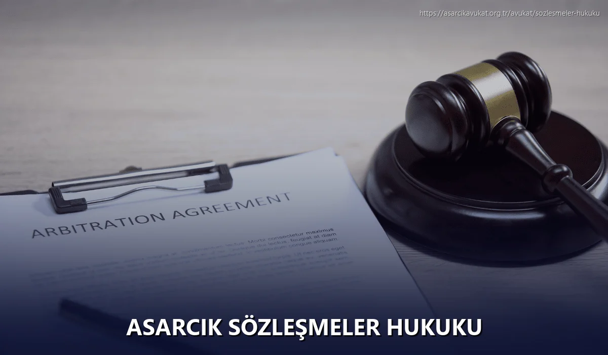 Asarcik Sözleşmeler Hukuku